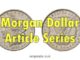 Morgan Dollar Article Series