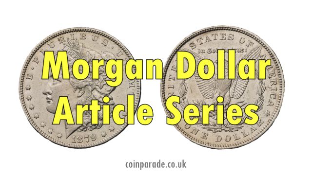 Morgan Dollar Article Series